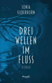 Sonja Silberhorn: Drei Wellen im Fluss