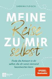Sabrina Fleisch: Meine Reise zu mir selbst