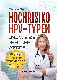 Camilla Gatti: Hochrisiko-HPV-Typen ... und wie sie gestoppt werden
