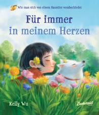 Isabelle Brandstetter, Kelly Wu: Für immer in meinem Herzen