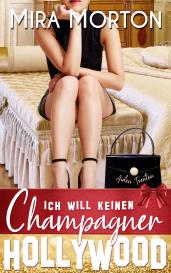 Mira Morton: Ich will keinen Champagner