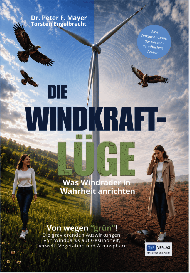 TKP Verlag, Peter F. Dr. Mayer, Torsten Engelbrecht, Peter F. Mayer: Die Windkraft-Lüge