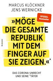 Marcus Klöckner, Jens Wernicke: »Möge die gesamte Republik mit dem Finger auf sie zeigen.«