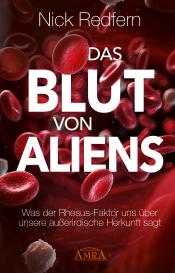 Nick Redfern: Das Blut von Aliens