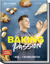 Hubertus Schüler, Sven Teichmann: Baking Passion
