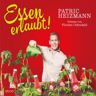 Heizmann Patric: Essen erlaubt!