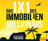 Florian Dr. Roski, Florian Roski: Das 1x1 des Immobilien Millionärs
