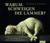 Rainer Mausfeld: Warum schweigen die Lämmer?