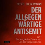 Moshe Zuckermann: Der allgegenwärtige Antisemit