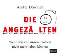 Anette Dowideit: Die Angezählten