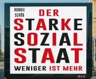Ronnie Schöb: Der starke Sozialstaat