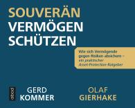 Olaf Gierhake, Gerd Kommer: Souverän Vermögen schützen