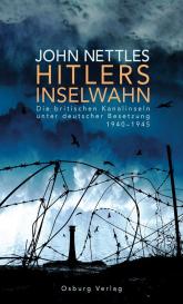Jakob Brüssermann, Kalterina Latifi, John Nettles: Hitlers Inselwahn