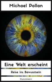 Thomas Gunkel, Michael Pollan: Eine Welt erscheint
