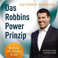 Anthony Robbins: Das Robbins Power Prinzip