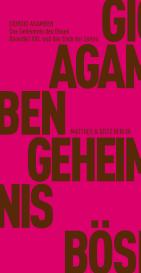 Giorgio Agamben: Das Geheimnis des Bösen