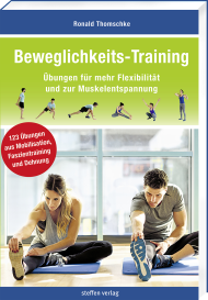 Ronald Thomschke: Beweglichkeits-Training