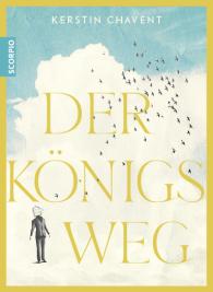 Kerstin Chavent: Der Königsweg