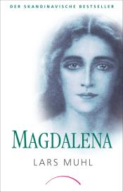 Stephan Schuhmacher, Lars Muhl: Magdalena