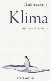 Charles Eisenstein: Klima