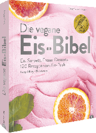 Lucy Allary · Eisbrunnen: Die vegane Eis-Bibel