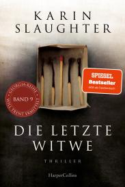 Karin Slaughter: Die letzte Witwe