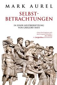 Elisabeth Liebl, Mark Aurel: Mark Aurel: Selbstbetrachtungen