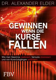 Alexander Elder, Dr. Alexander Elder: Gewinnen wenn die Kurse fallen