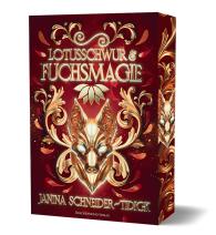 Janina Schneider-Tidigk: Lotusschwur & Fuchsmagie