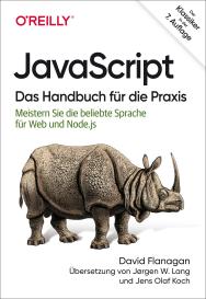 David Flanagan: JavaScript - Das Handbuch für die Praxis