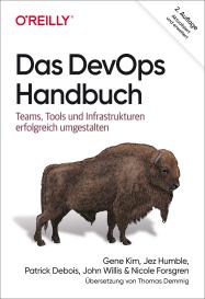 Patrick Debois, Nicole Forsgren, Jez Humble, Gene Kim, John Willis: Das DevOps-Handbuch