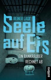Reiner Laux: Seele auf Eis