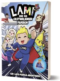 Melanie Hölscher, Aljoscha Jelinek, Lami: Lami und die gestohlenen Farben