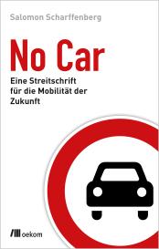 Salomon Scharffenberg: No Car