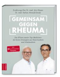 Keihan Ahmadi-Simab, Keihan Dr. med. Ahmadi-Simab, Jörn Dr. med. Klasen, Jörn Klasen: Gemeinsam gegen Rheuma