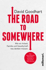 David Goodhart: The Road to Somewhere