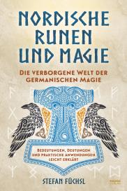 Stefan Füchsl: Nordische Runen und Magie