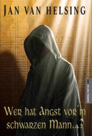 Jan van Helsing, Jan U Holey: Wer hat Angst vor'm schwarzen Mann...?