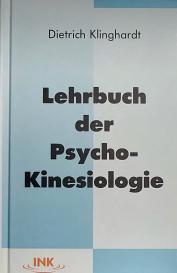 Dietrich Klinghardt: Lehrbuch der Psycho-Kinesiologie