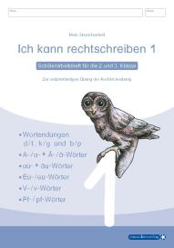 sternchenverlag GmbH, Katrin Langhans, Peter Schultz: Ich kann rechtschreiben 1 - Schülerarbeitsheft für die 2. und 3. Klasse - neues Design