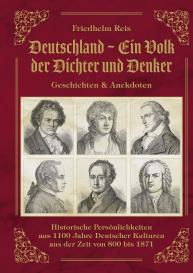 Friedhelm Reis: Deutschland, ein Volk der Dichter und Denker, Geschichten & Anekdoten