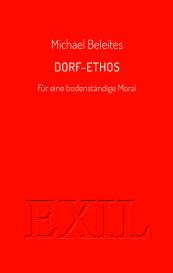 Michael Beleites: Dorf-Ethos