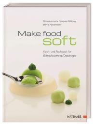 Bernd Ackermann: Make food soft