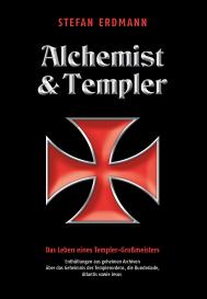 Stefan Erdmann, Jan van Helsing, Jan van Helsing: Alchemist und Templer