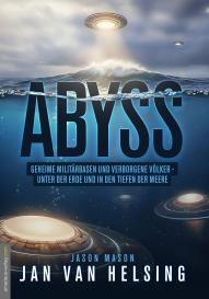 Jan van Helsing, Jason Mason, Jan van Helsing: ABYSS