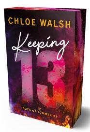 Chloe Walsh: Boys of Tommen 2: Keeping 13