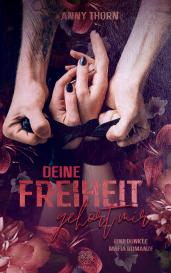 Heartcraft Verlag, Anny Thorn: Deine Freiheit gehört mir (Band1)
