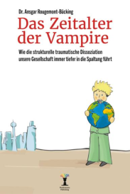 Ansgar Rougemont-Bücking: Das Zeitalter der Vampire