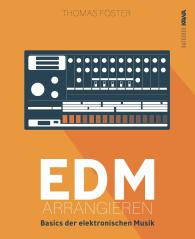 Thomas Foster, Kampenwand Verlag, Kampenwand Verlag: EDM arrangieren