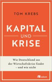 Tom Krebs: Kapital und Krise
